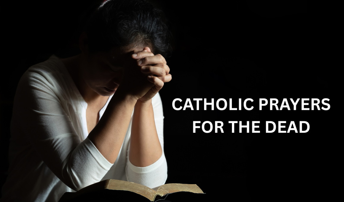 Catholic prayers for the dead