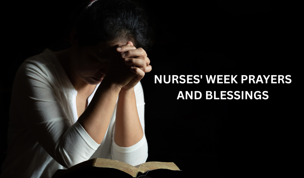 Nurses' Week prayers and blessings