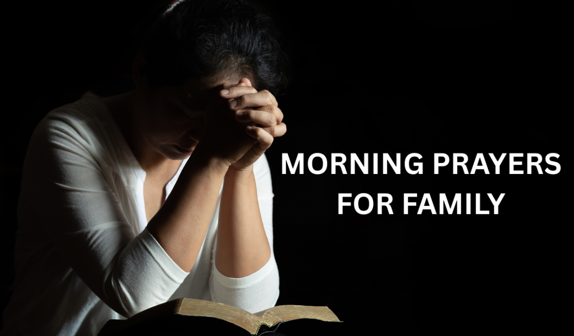 Morning prayers for family