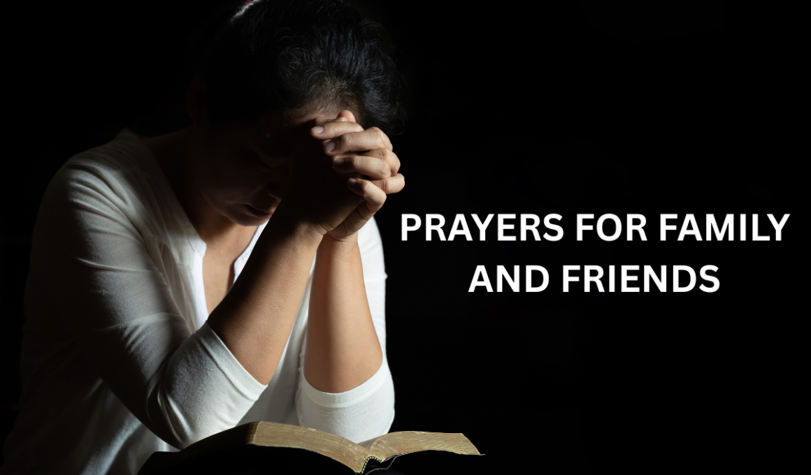 prayers for family and friends