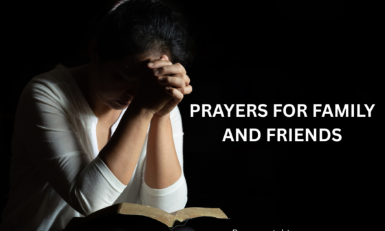 prayers for family and friends