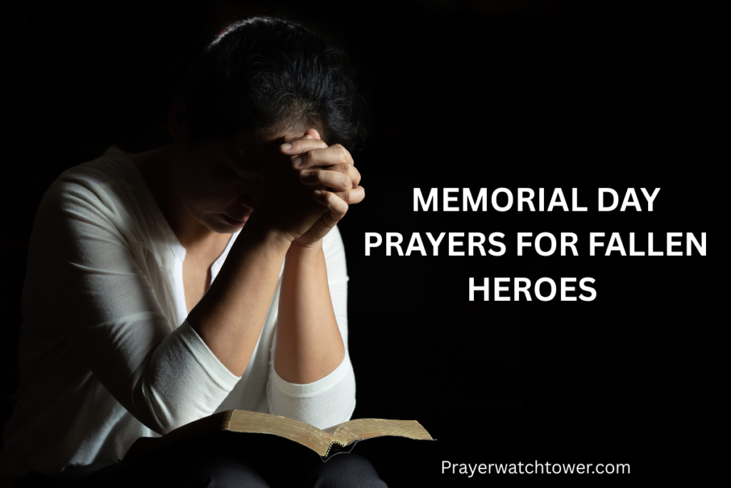 Memorial Day prayers for fallen heroes 
