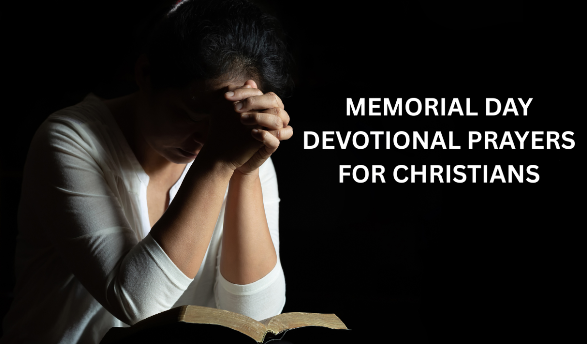 Memorial Day devotional prayers for Christians