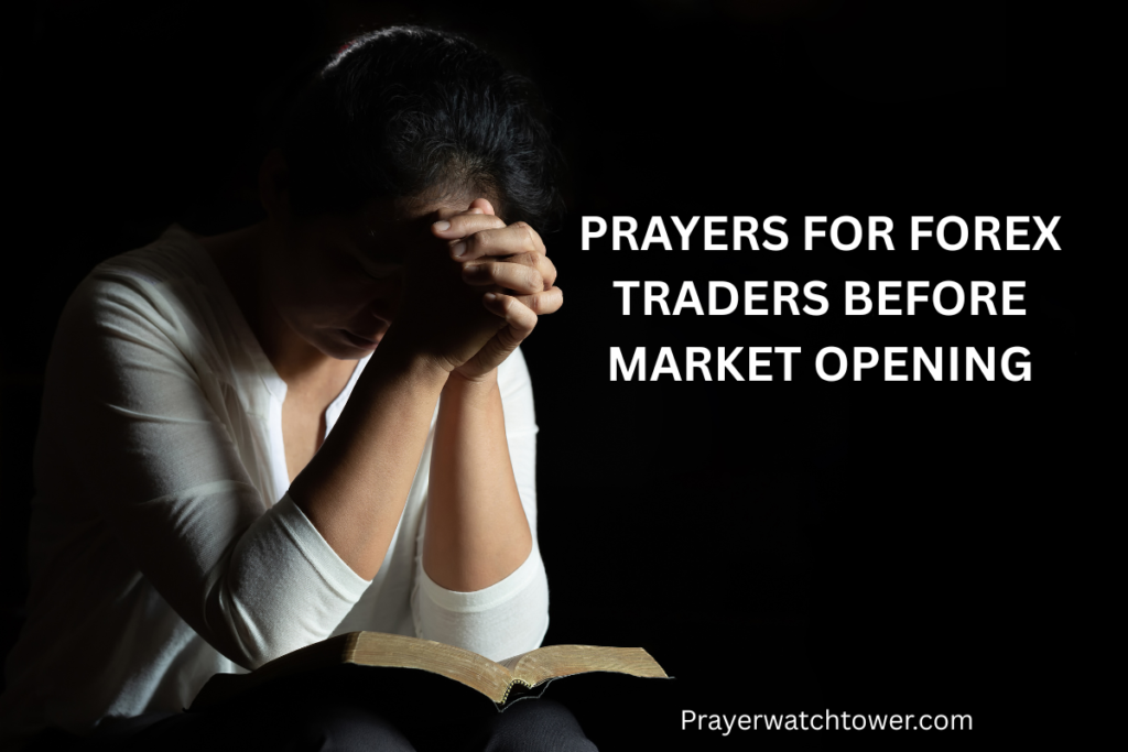 Prayers for forex traders before market opening