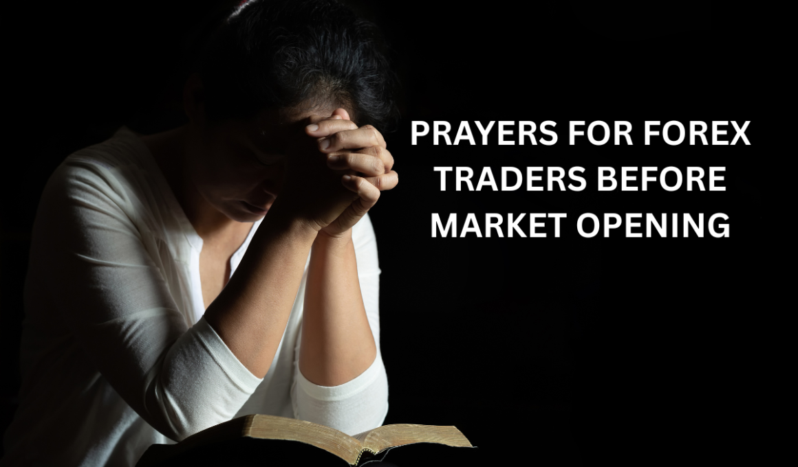 Prayers for forex traders before market opening