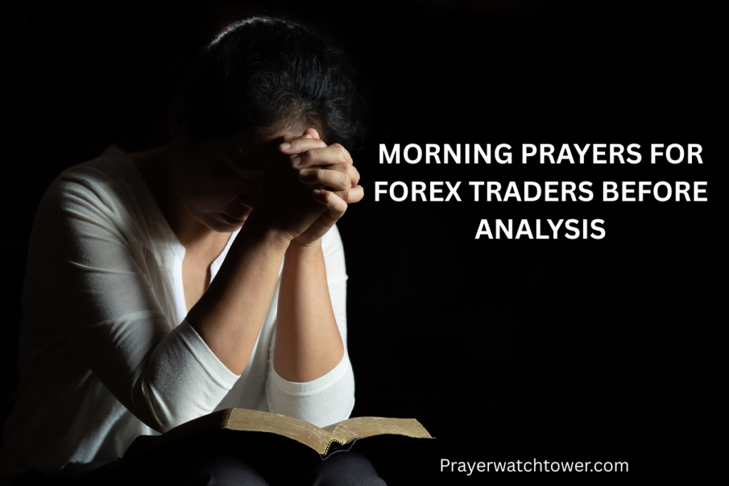 morning prayers for forex traders before analysis