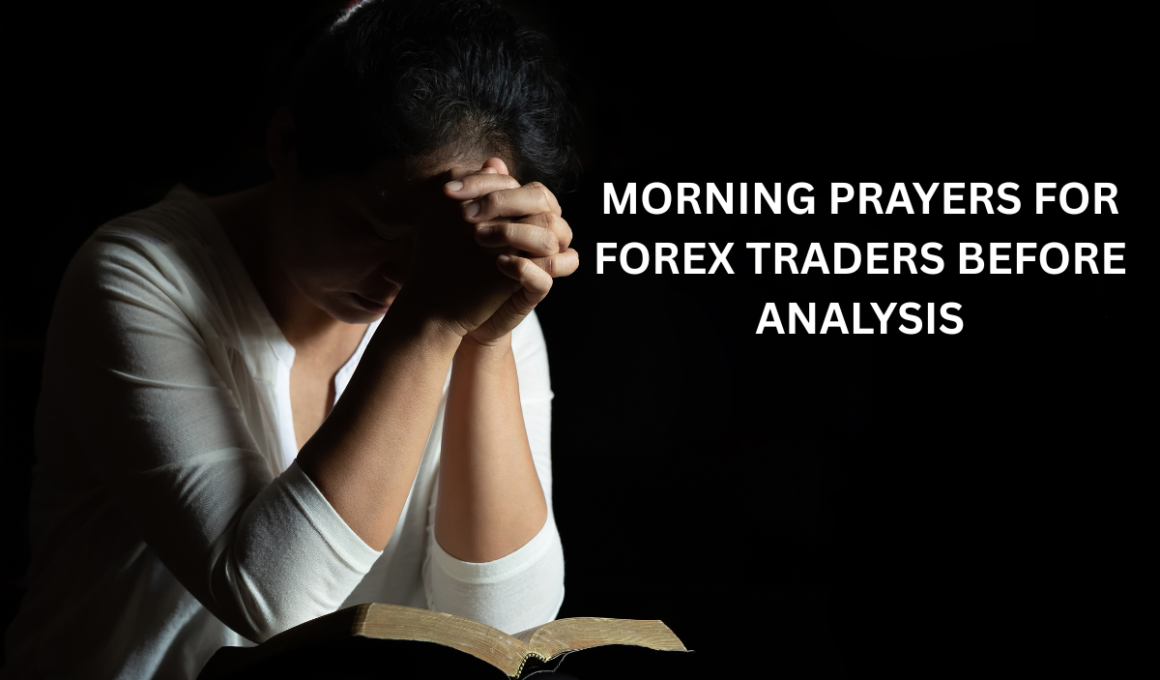 morning prayers for forex traders before analysis