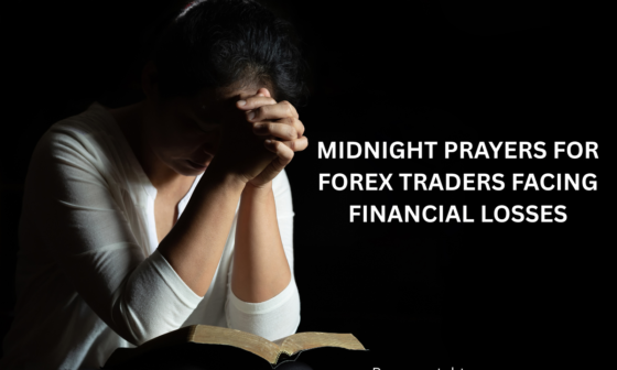 Midnight prayers for forex traders facing financial losses