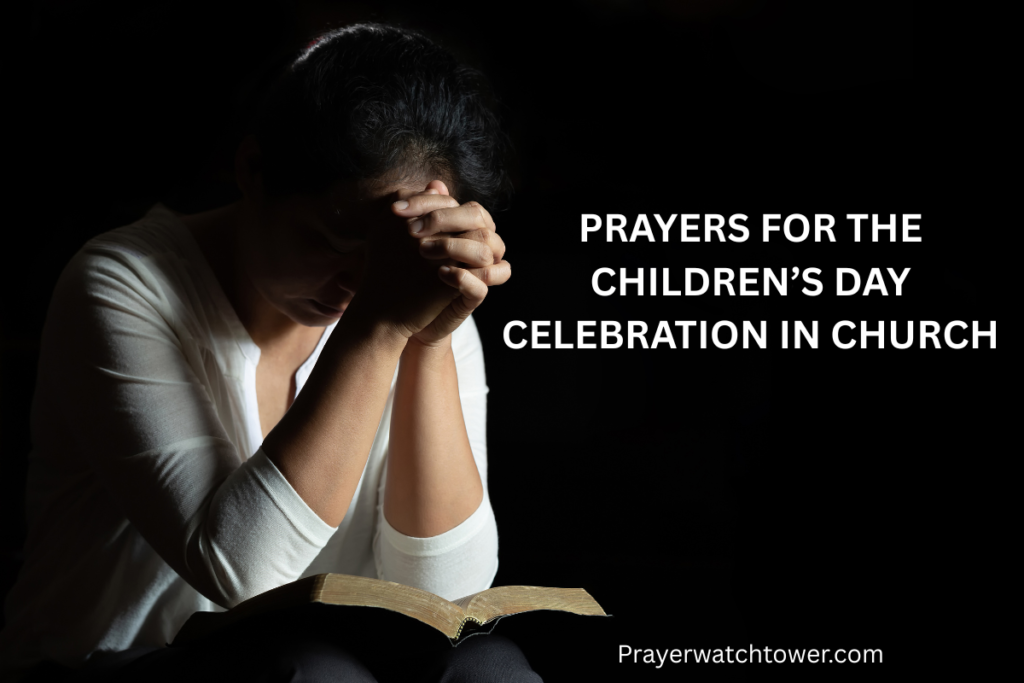 Prayers for the Children’s Day celebration in church