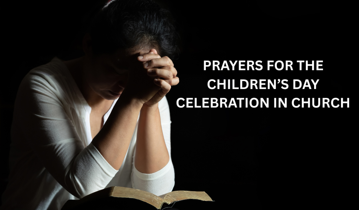 Prayers for the Children’s Day celebration in church