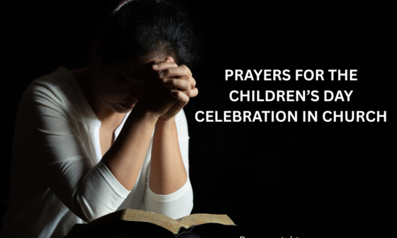 Prayers for the Children’s Day celebration in church