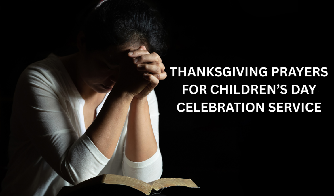 Thanksgiving prayers for Children’s Day celebration service
