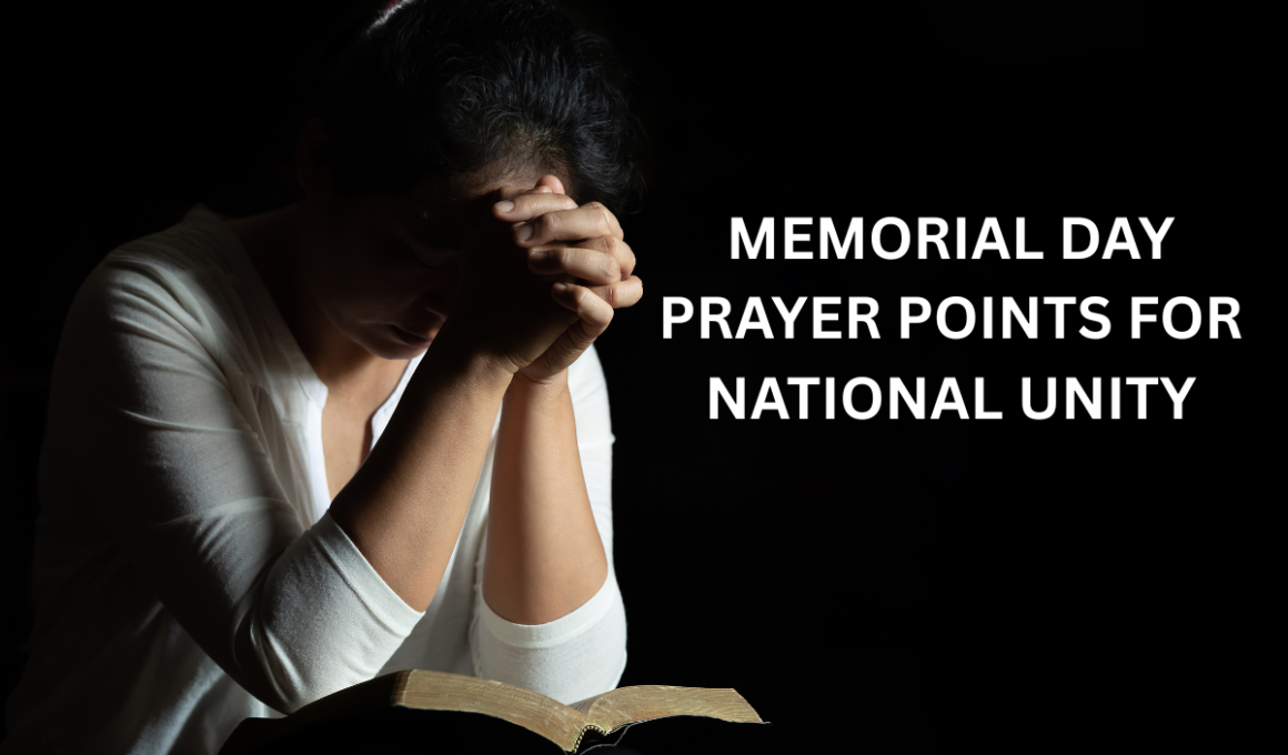 Memorial Day prayer points for national unity