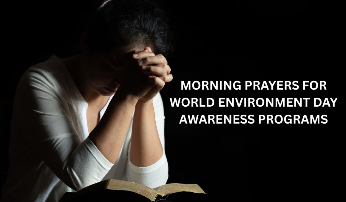 Morning prayers for World Environment Day awareness programs