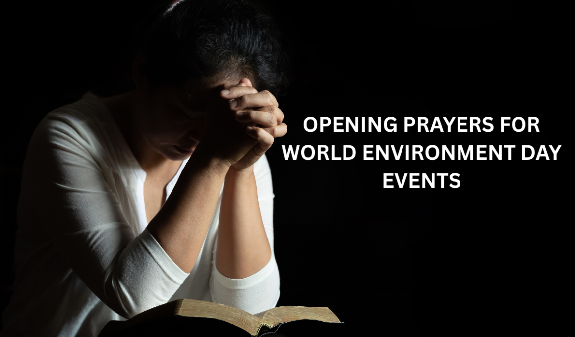 Opening prayers for World Environment Day events