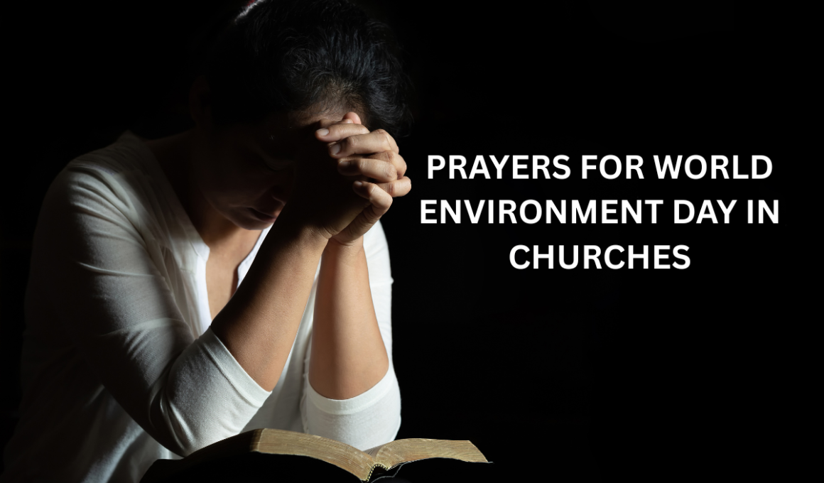 Prayers for World Environment Day in churches