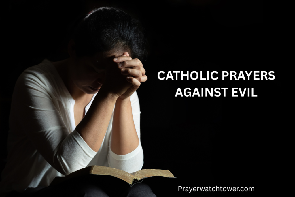 Catholic Prayers Against Evil