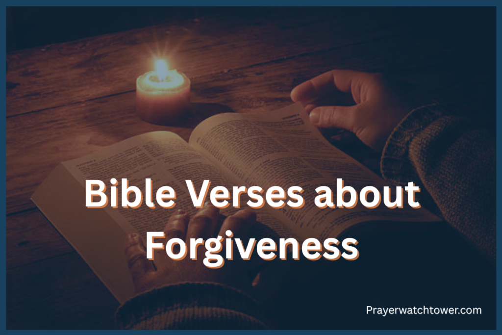 Bible Verses about Forgiveness