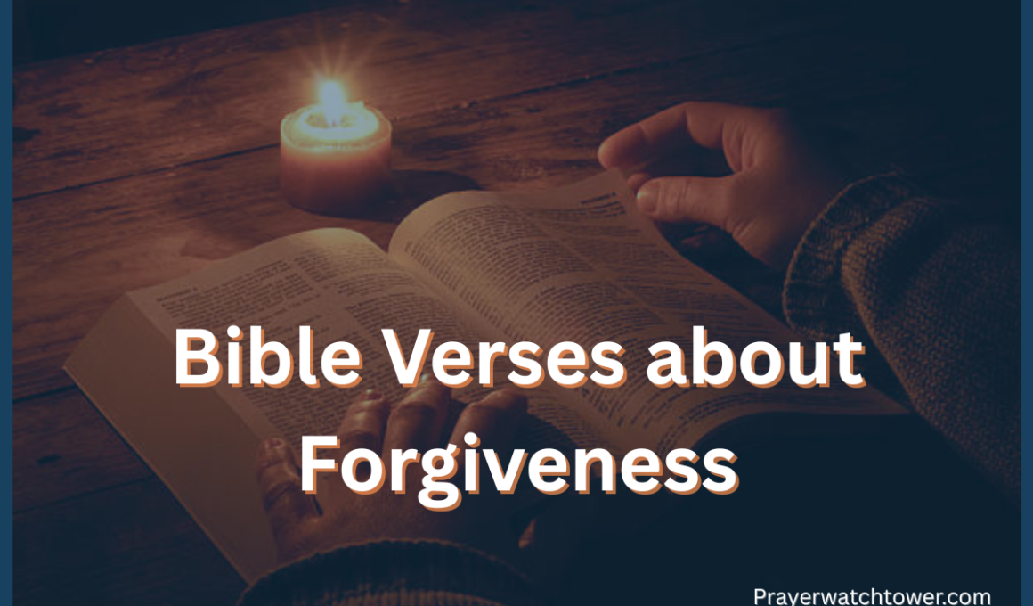 Bible Verses about Forgiveness