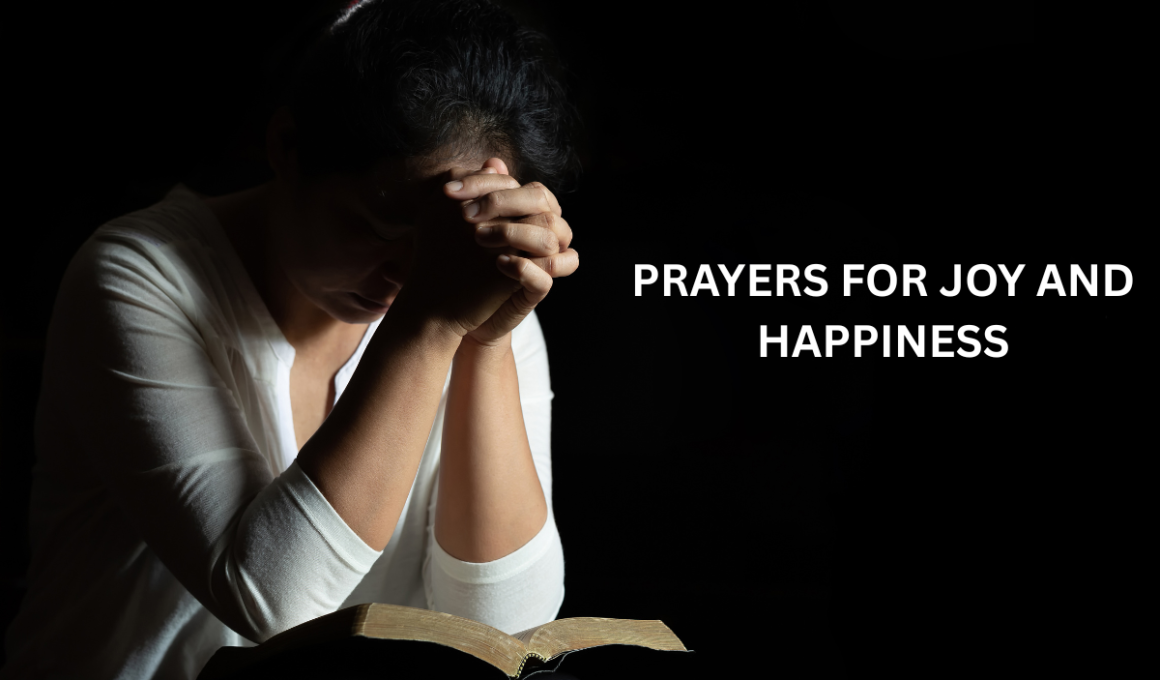 Prayers for Joy and Happiness