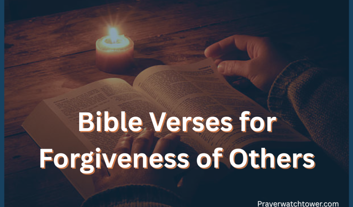 45 Heart-Healing Bible Verses for Forgiveness of Others