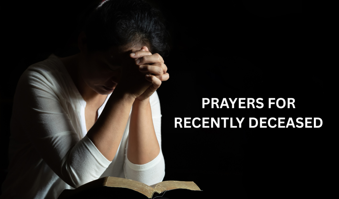 Prayers for the Recently Deceased