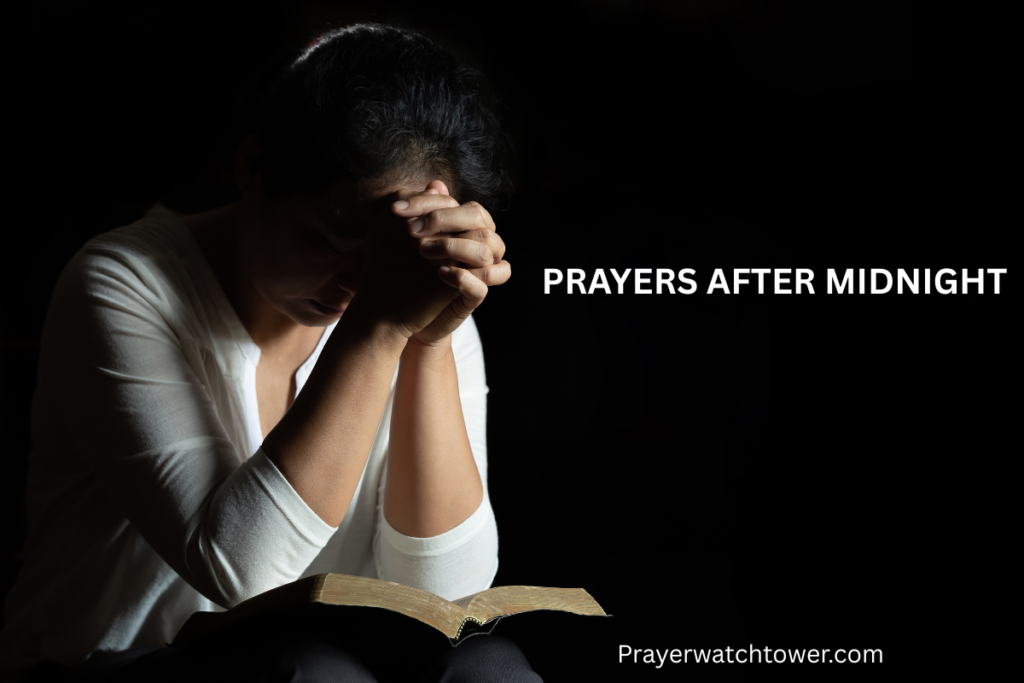 Prayers after Midnight
