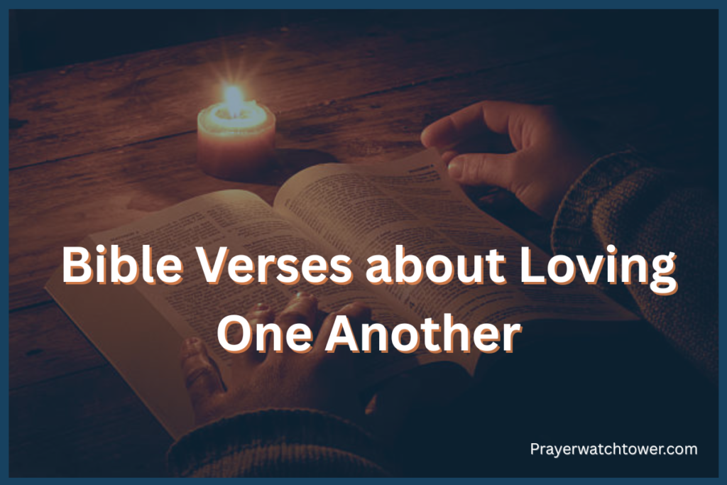 Bible Verses about Loving One Another