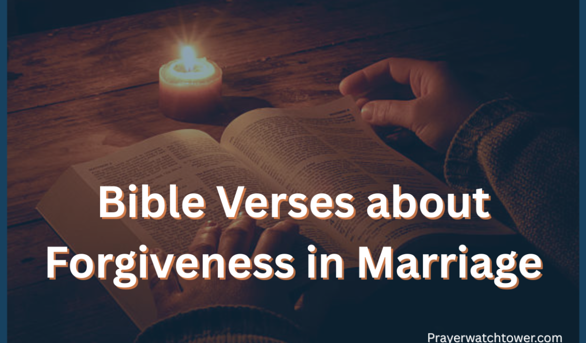Bible Verses about Forgiveness in Marriage