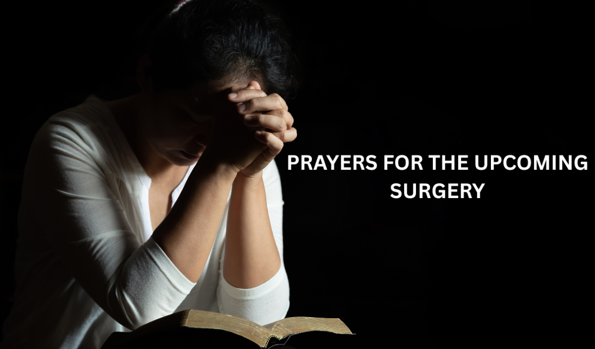Prayers for the Upcoming Surgery