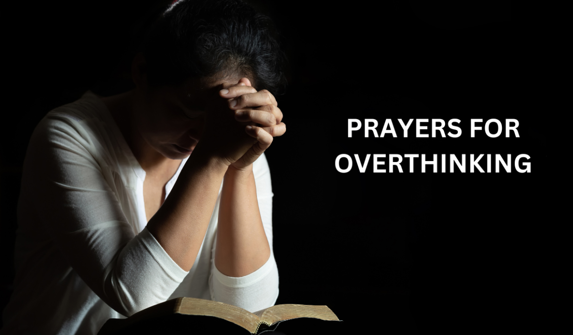 Prayers for Overthinking