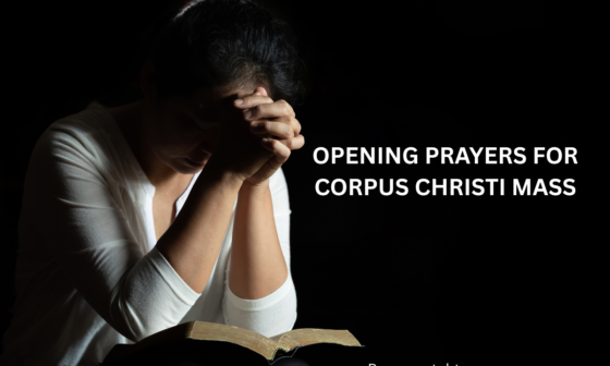 Opening prayers for Corpus Christi Mass