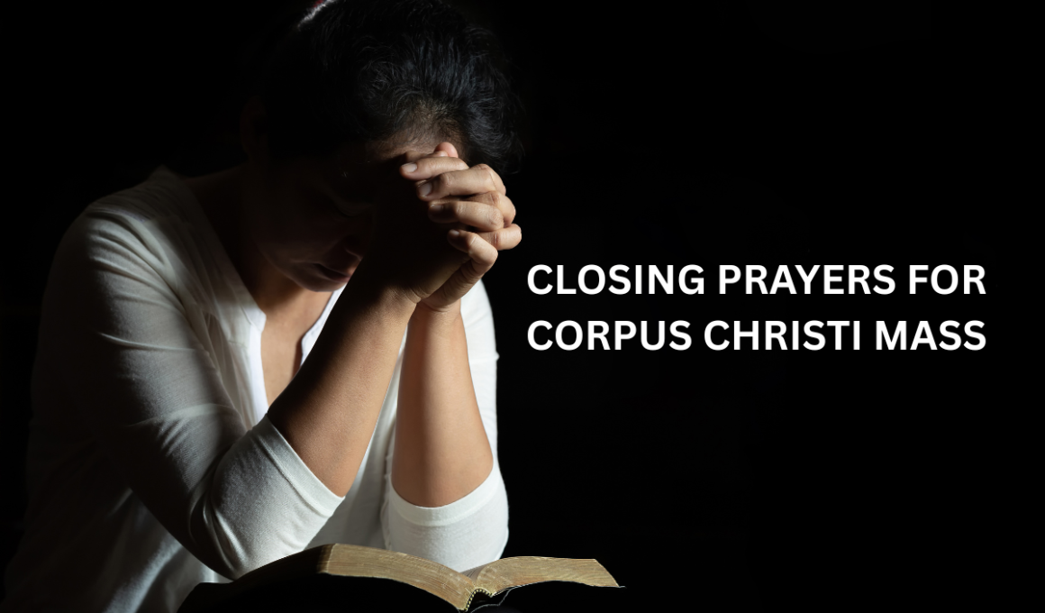 Closing prayers for Corpus Christi Mass