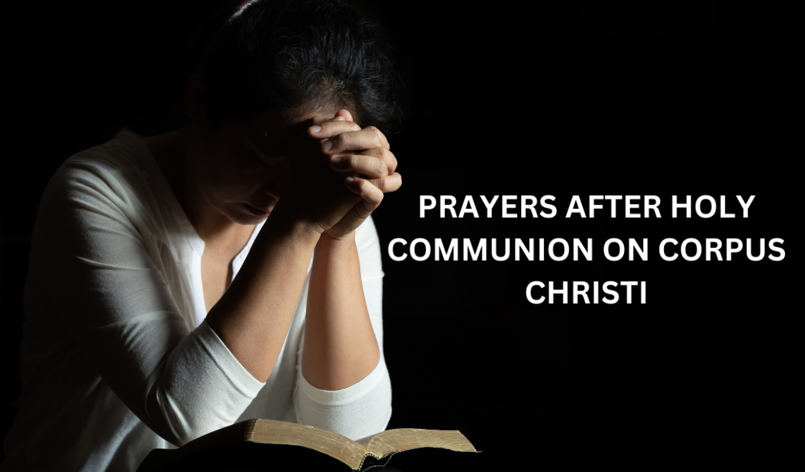 Prayers After Holy Communion on Corpus Christi