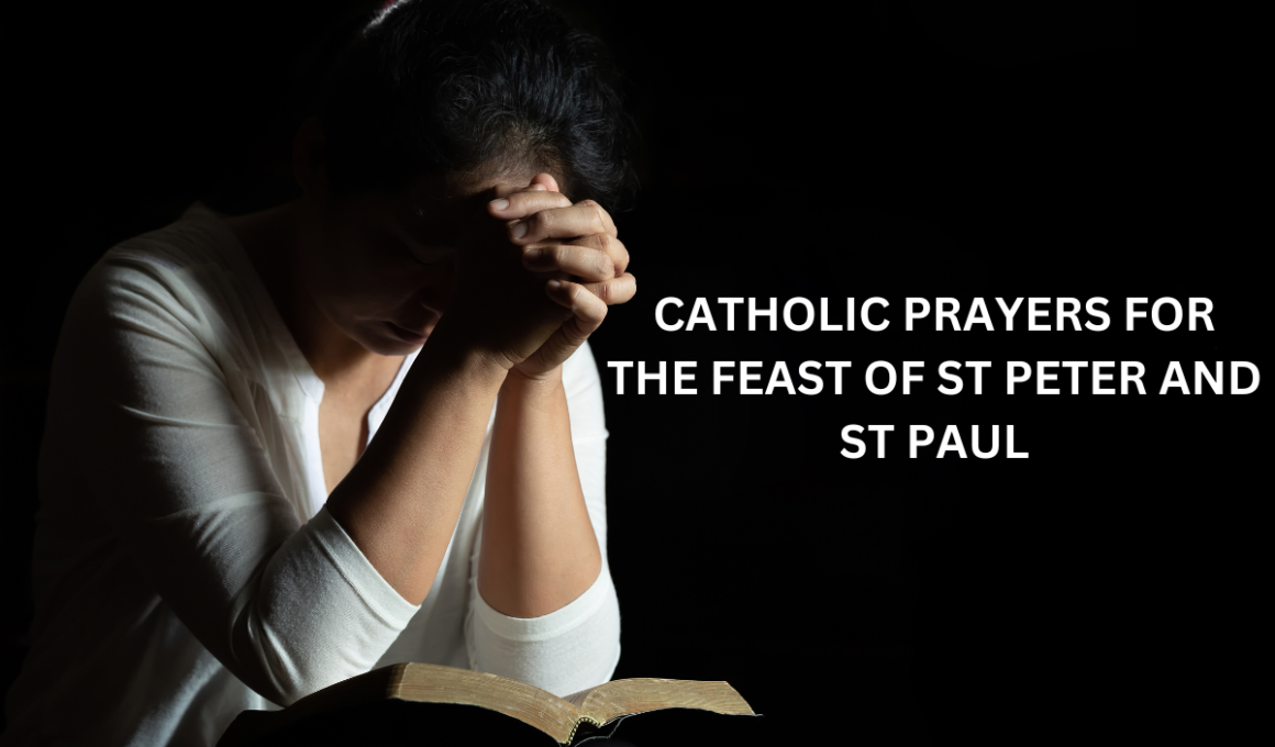 Catholic Prayers for the Feast of St Peter and St Paul