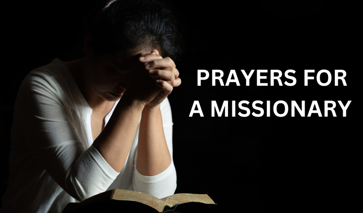 Prayers for a Missionary