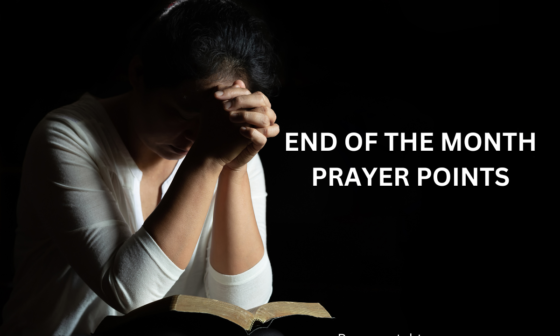 End of the month prayer points
