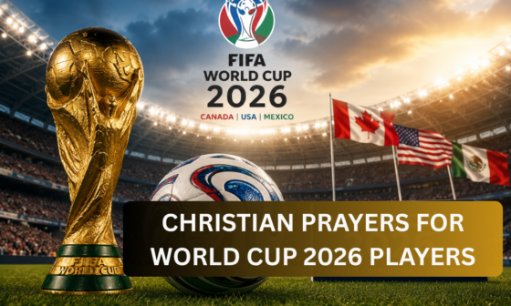 Christian prayers for World Cup 2026 players