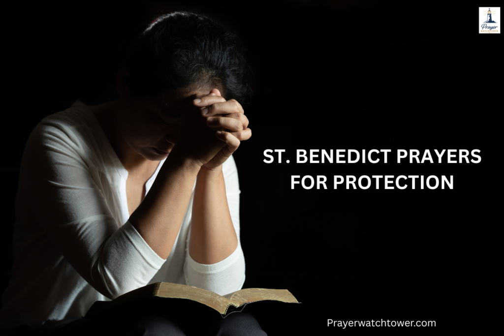 St. Benedict prayers for protection