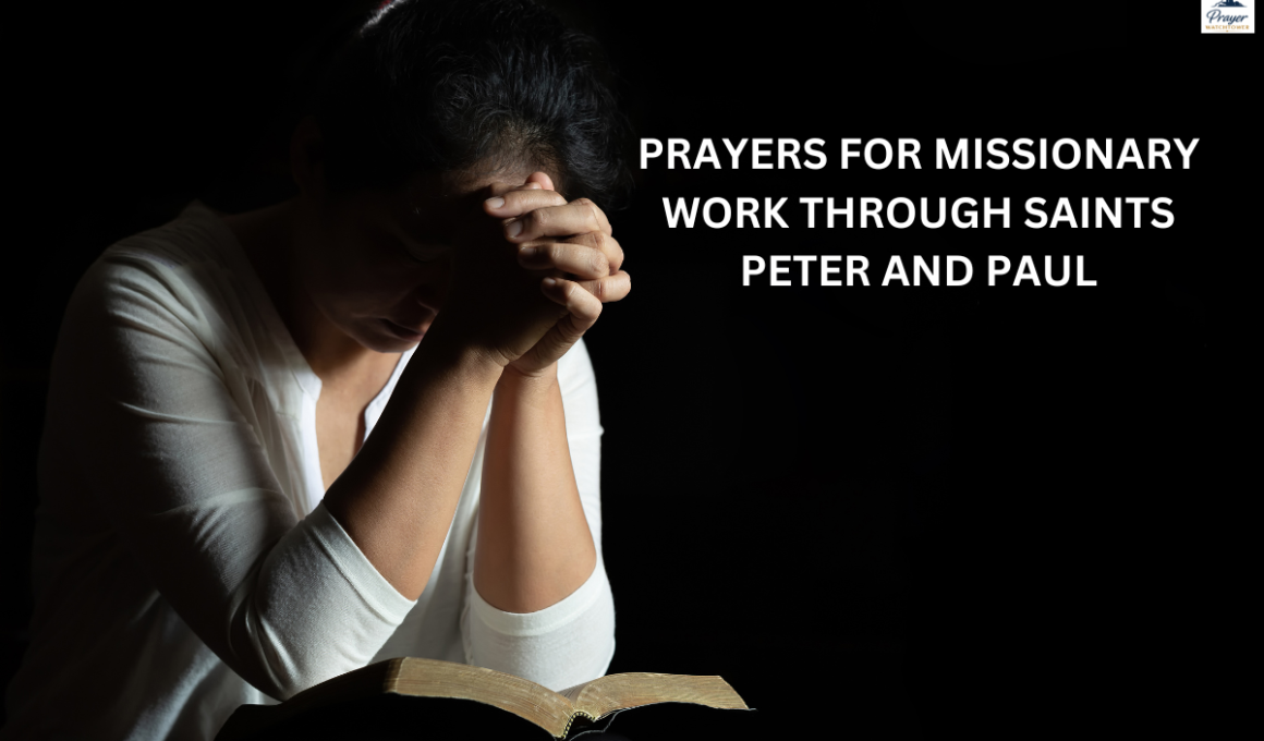 prayers for missionary work through Saints Peter and Paul