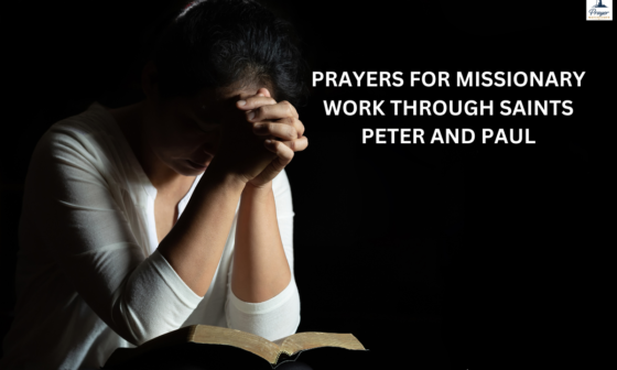 prayers for missionary work through Saints Peter and Paul
