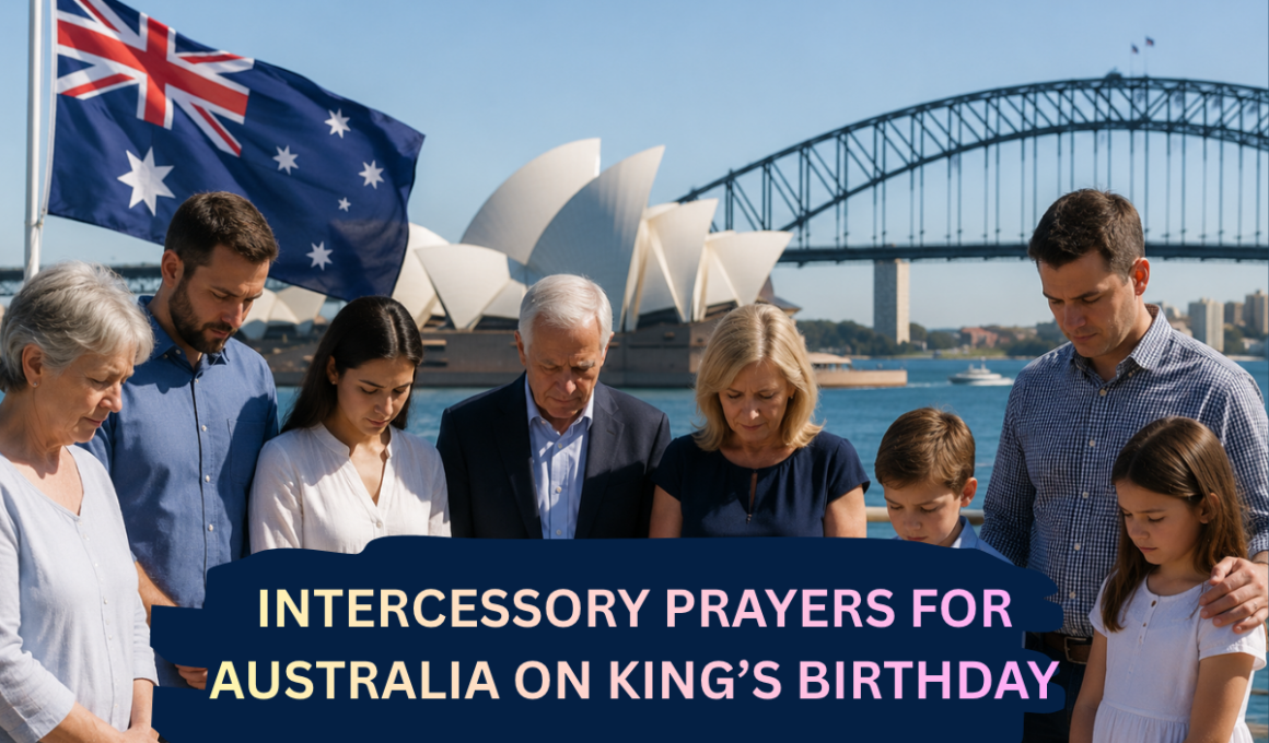 Intercessory prayers for Australia on King's Birthday