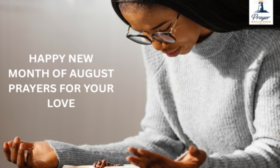 Happy New Month of August Prayers for Your Love