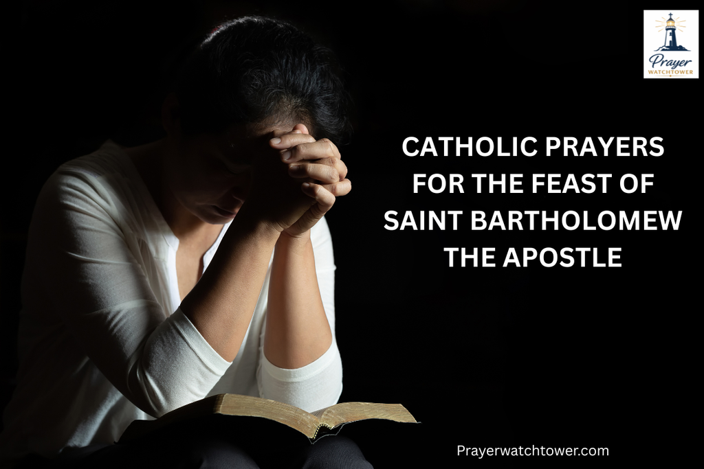 Catholic Prayers for the Feast of Saint Bartholomew the Apostle
