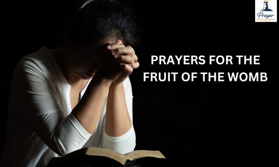 Prayers for the Fruit of the Womb